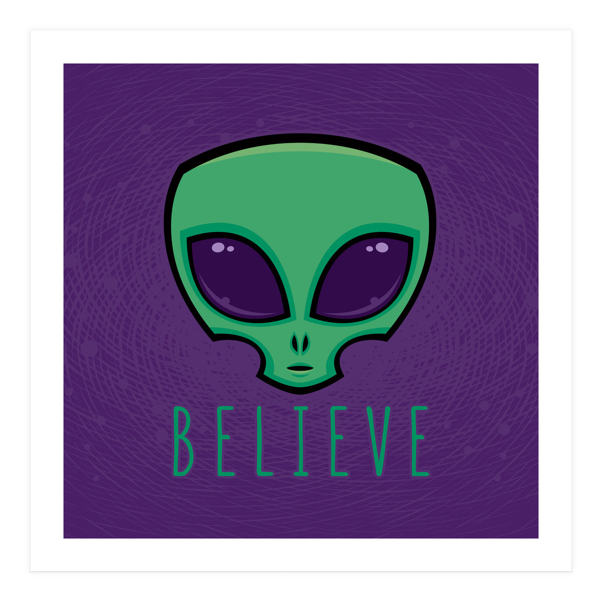 Believe Alien Head (Print Only)