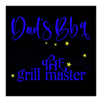 Dads Bbq The Grill Master  (Print Only)