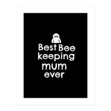 Best bee keeping mum ever (Print Only) thumbnail