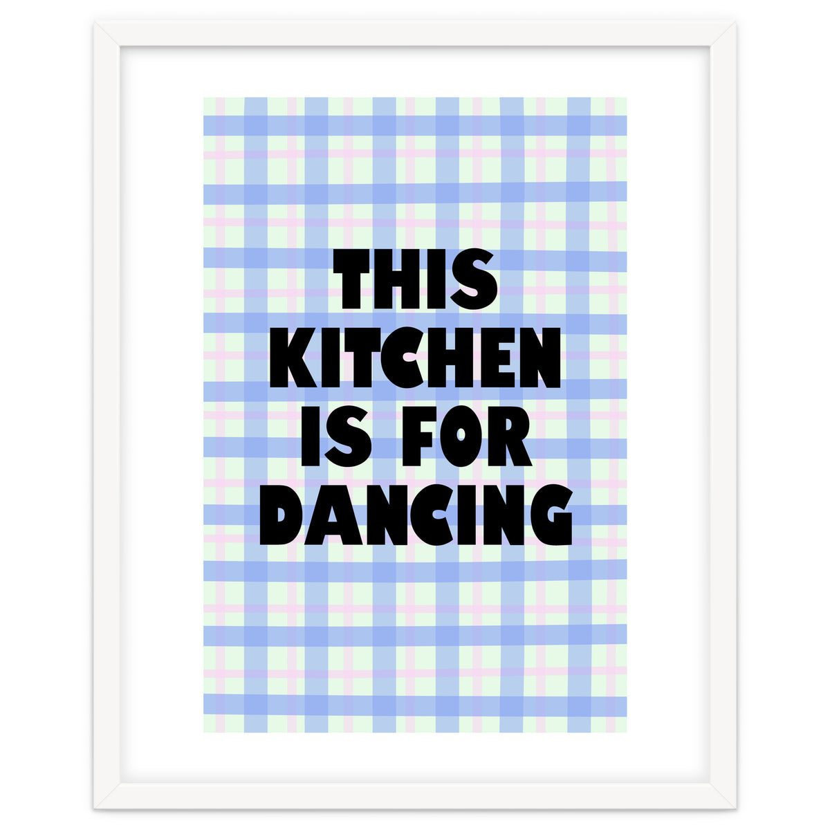 This Kitchen Is For Dancing, Fun Quote Print for Happy Cooking Home Decor