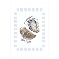 Your Oyster (Print Only)