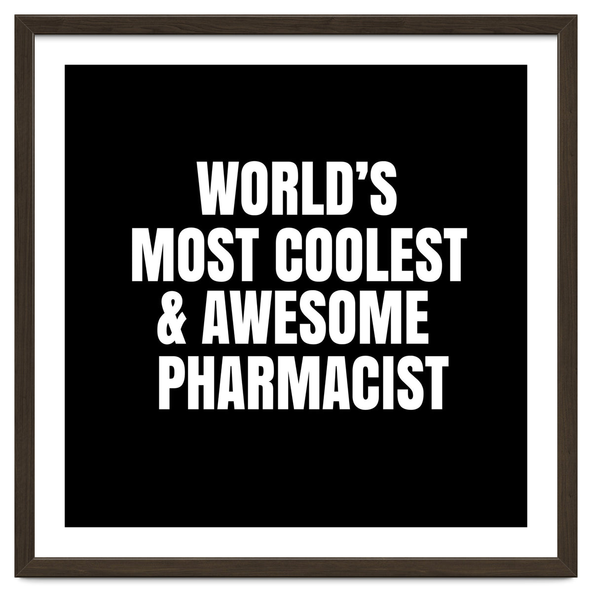World's most coolest and awesome pharmacist