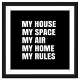 My House. My Space. My Air. My Home. My Rules. thumbnail