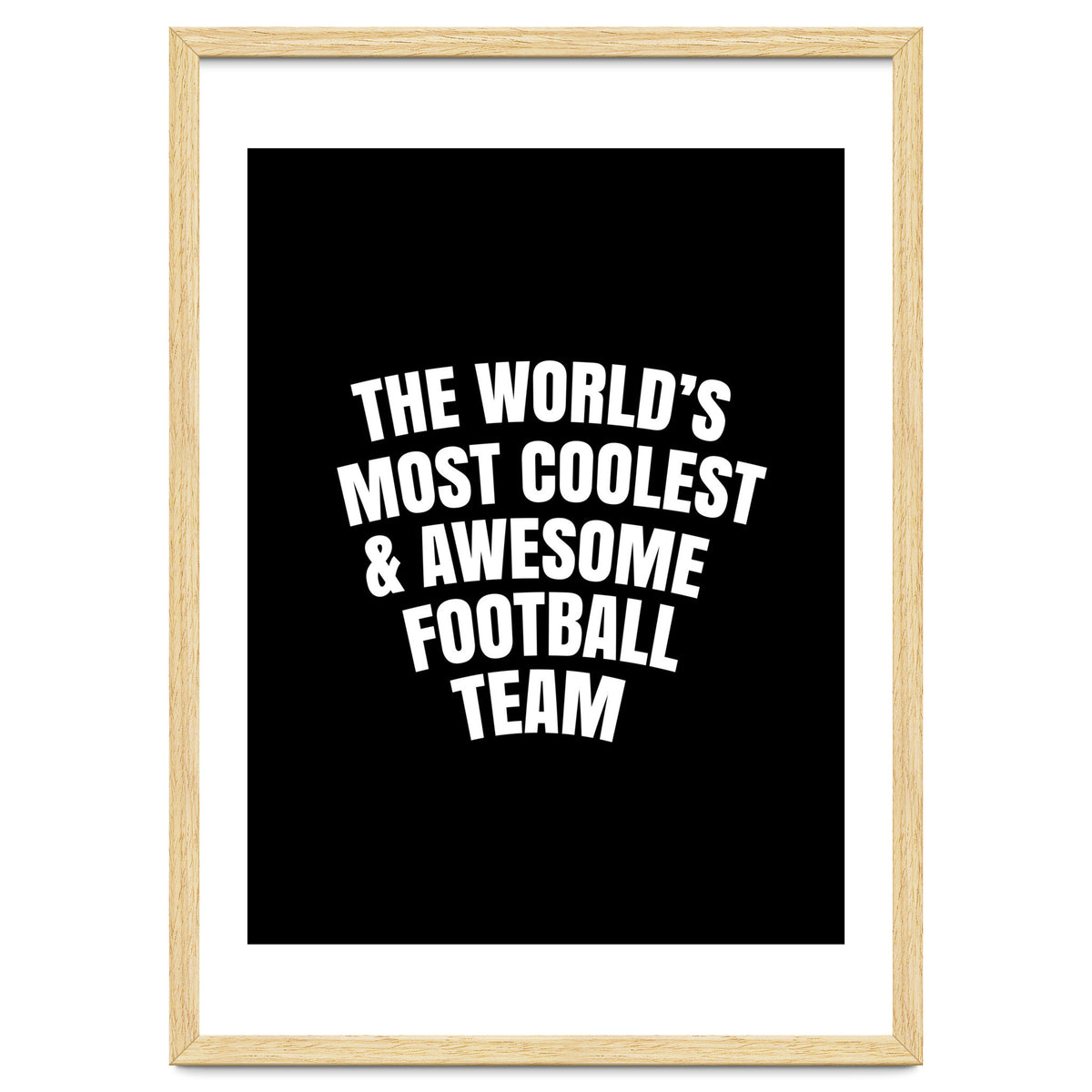 World's most coolest and awesome football Team