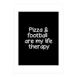Pizza and football are my life therapy (Print Only) thumbnail