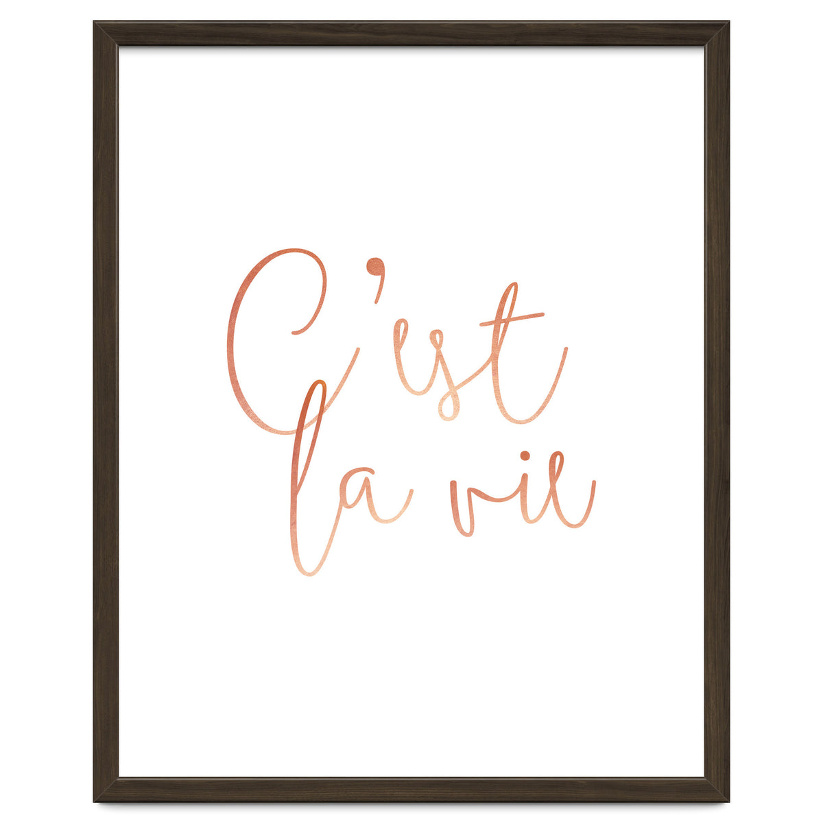 C'est la vie Rose Gold | Motivational Typography Quote Positivity | Handwritten Good Vibes Celebrate