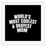 World's most coolest and okayest mom thumbnail
