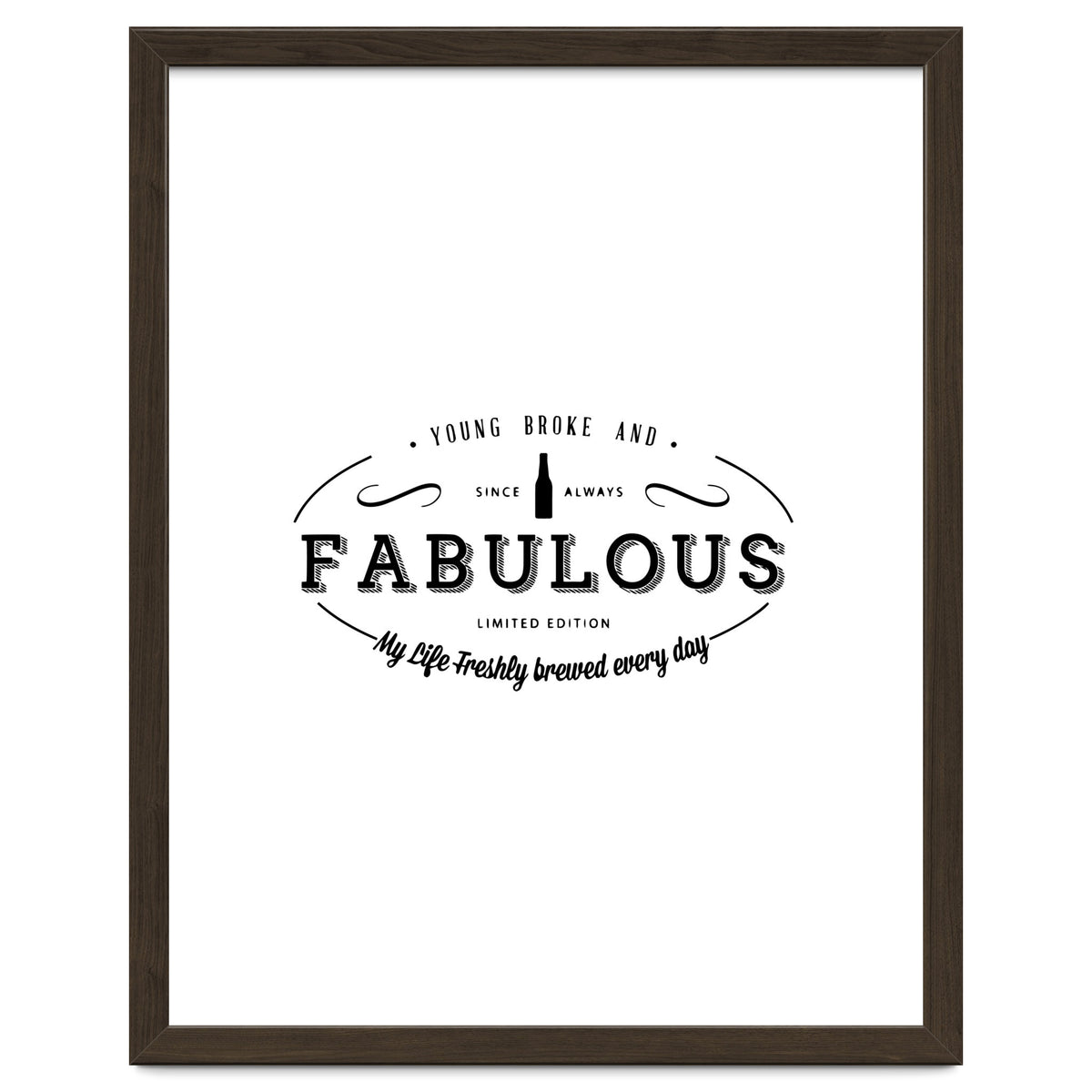 Young. Broke & Fabulous!