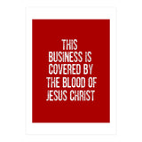 This business is covered by the blood of Jesus  (Print Only) thumbnail