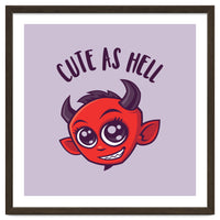 Cute as Hell Devil with Dark Text