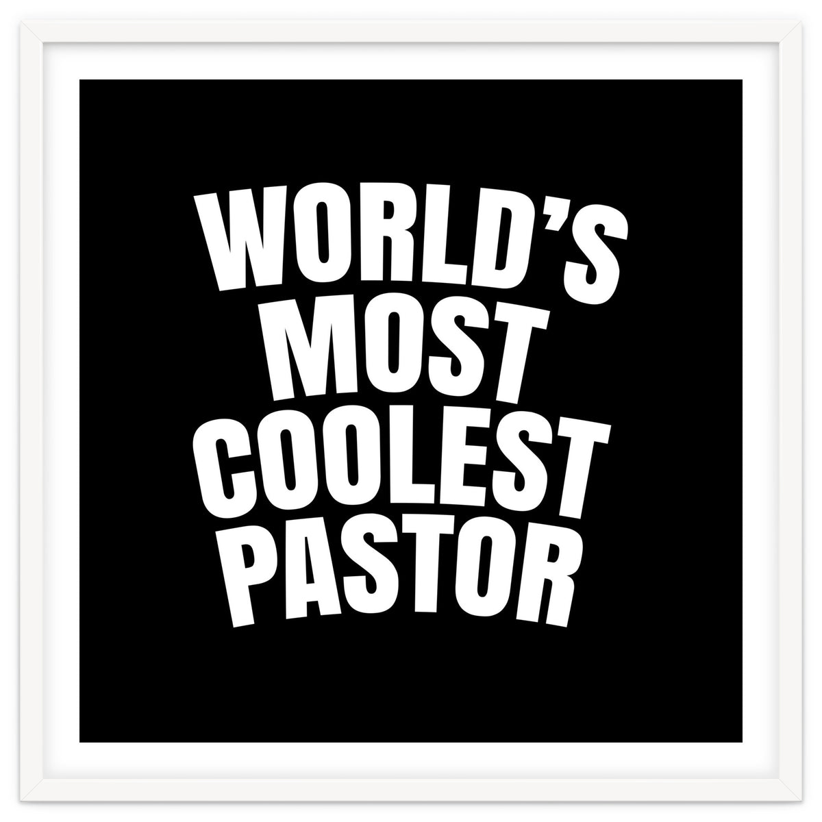 World's most coolest pastor