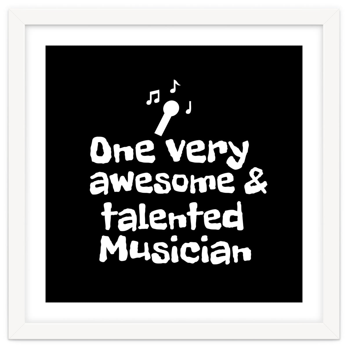 One very awesome and talented musician