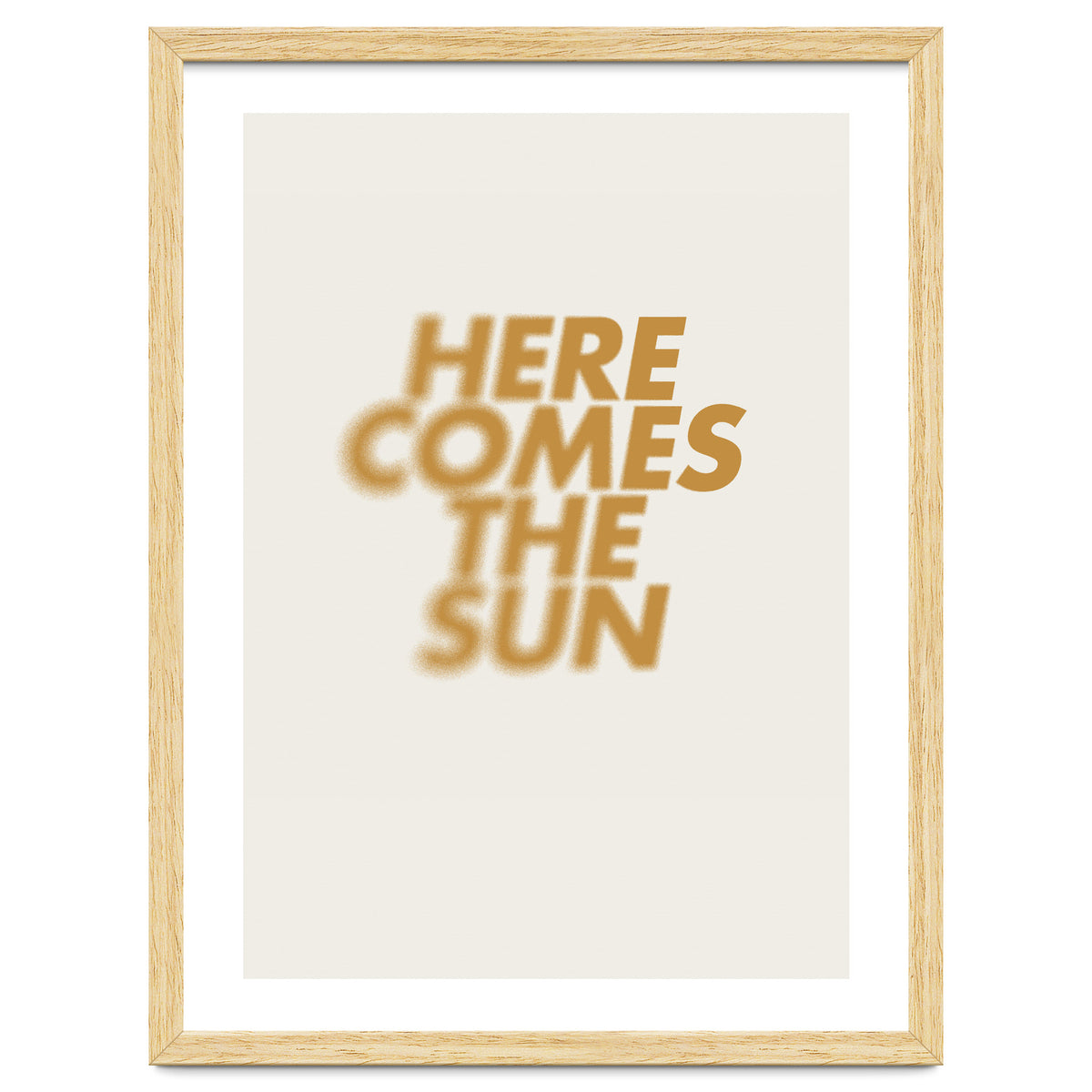 HERE COMES THE SUN