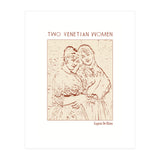 Two Venetian Women   (Print Only) thumbnail