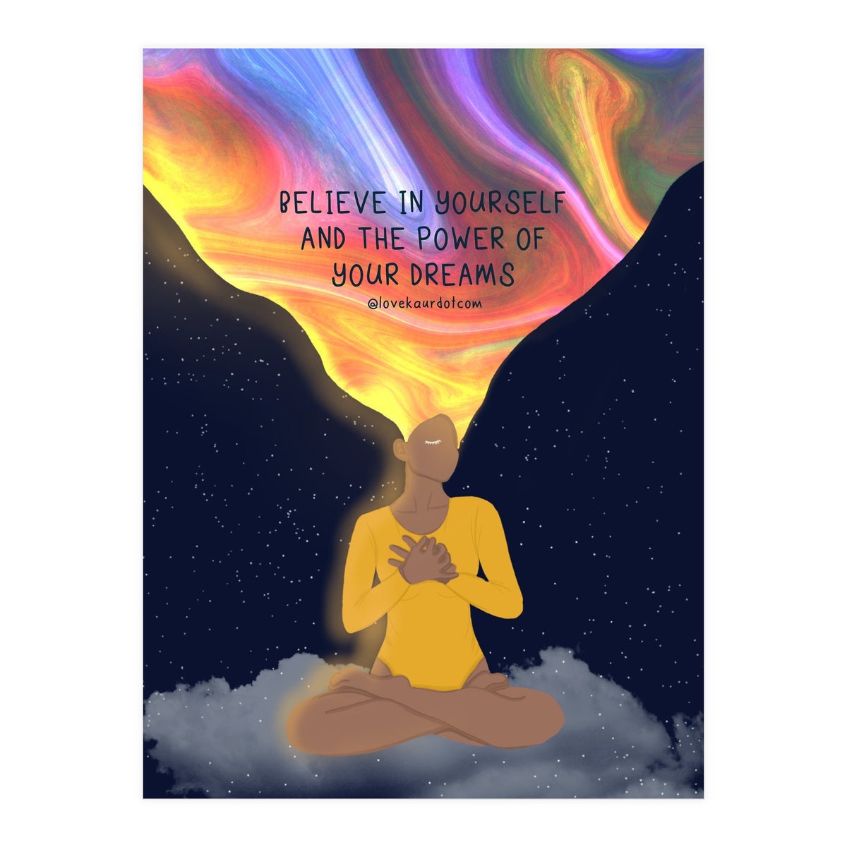 Believe In Yourself And The Power Of Your Dreams (Print Only)