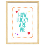 How Lucky Are We, Cute Positive Quote Print for Kids Room Decor thumbnail