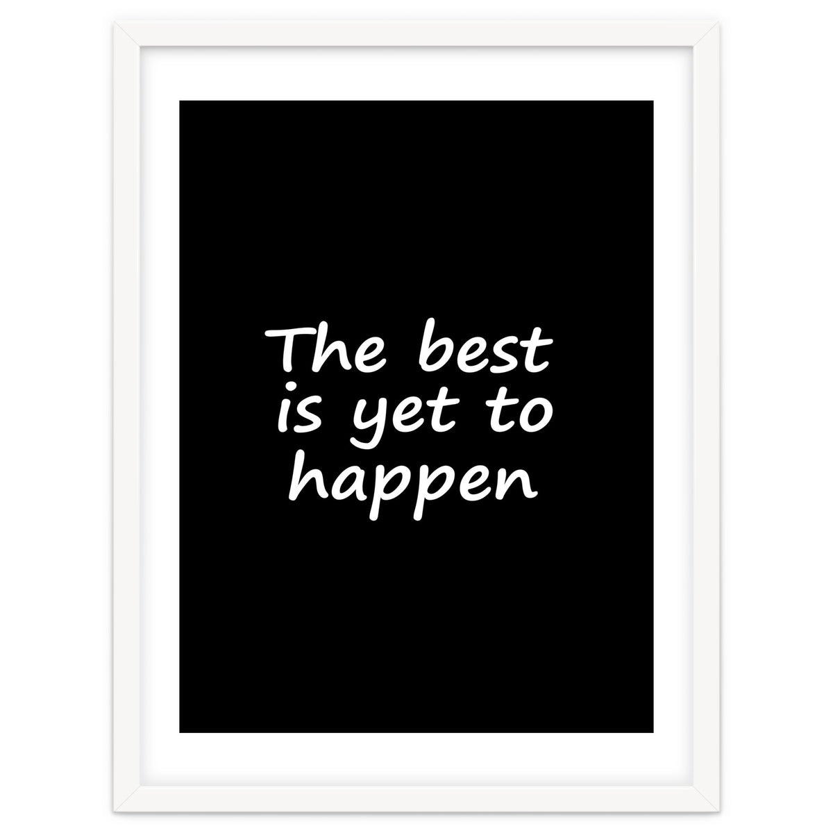 The Best Is Yet To Happen Fy