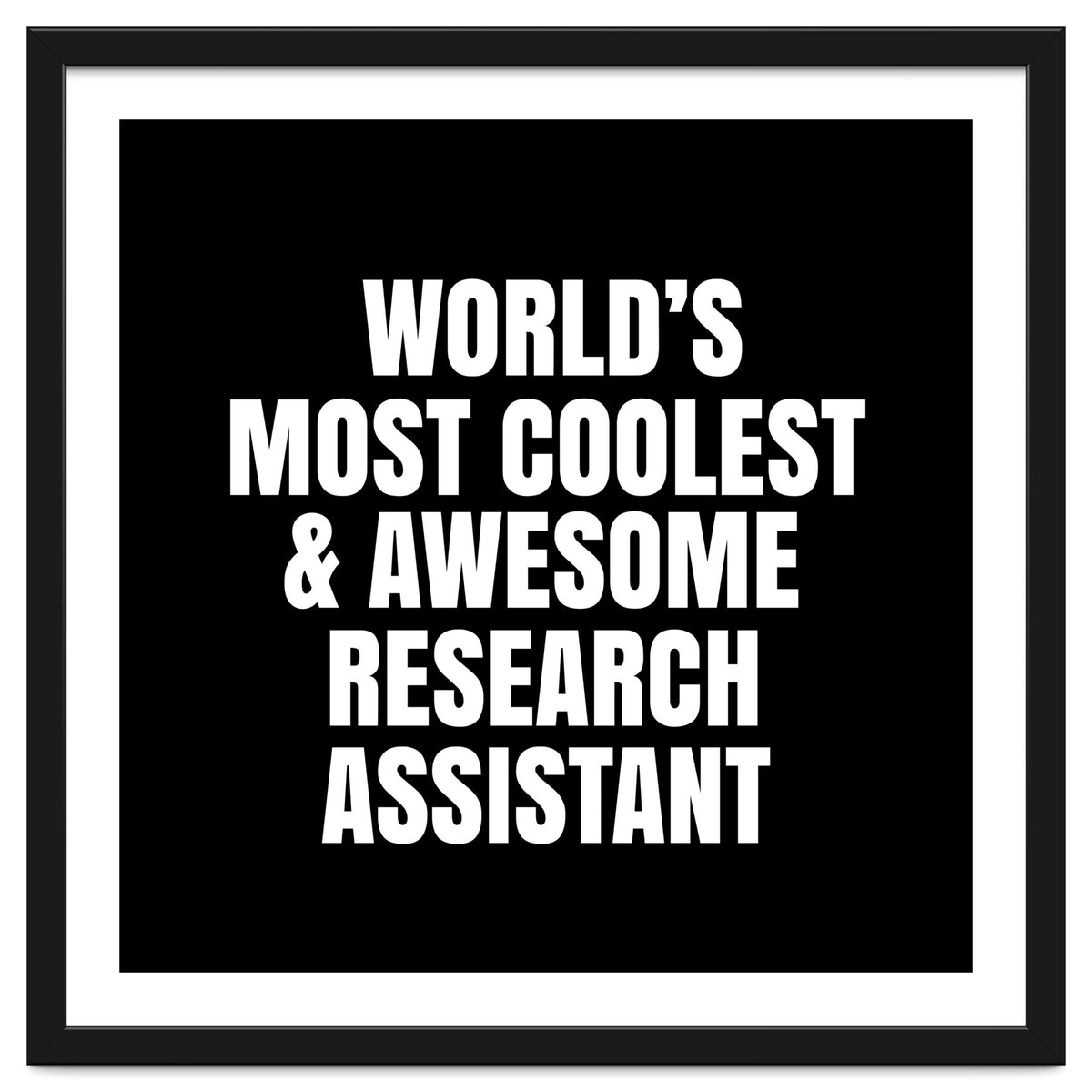 World's most coolest and awesome research assistant