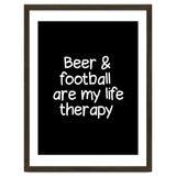 Beer and Football are my life therapy thumbnail