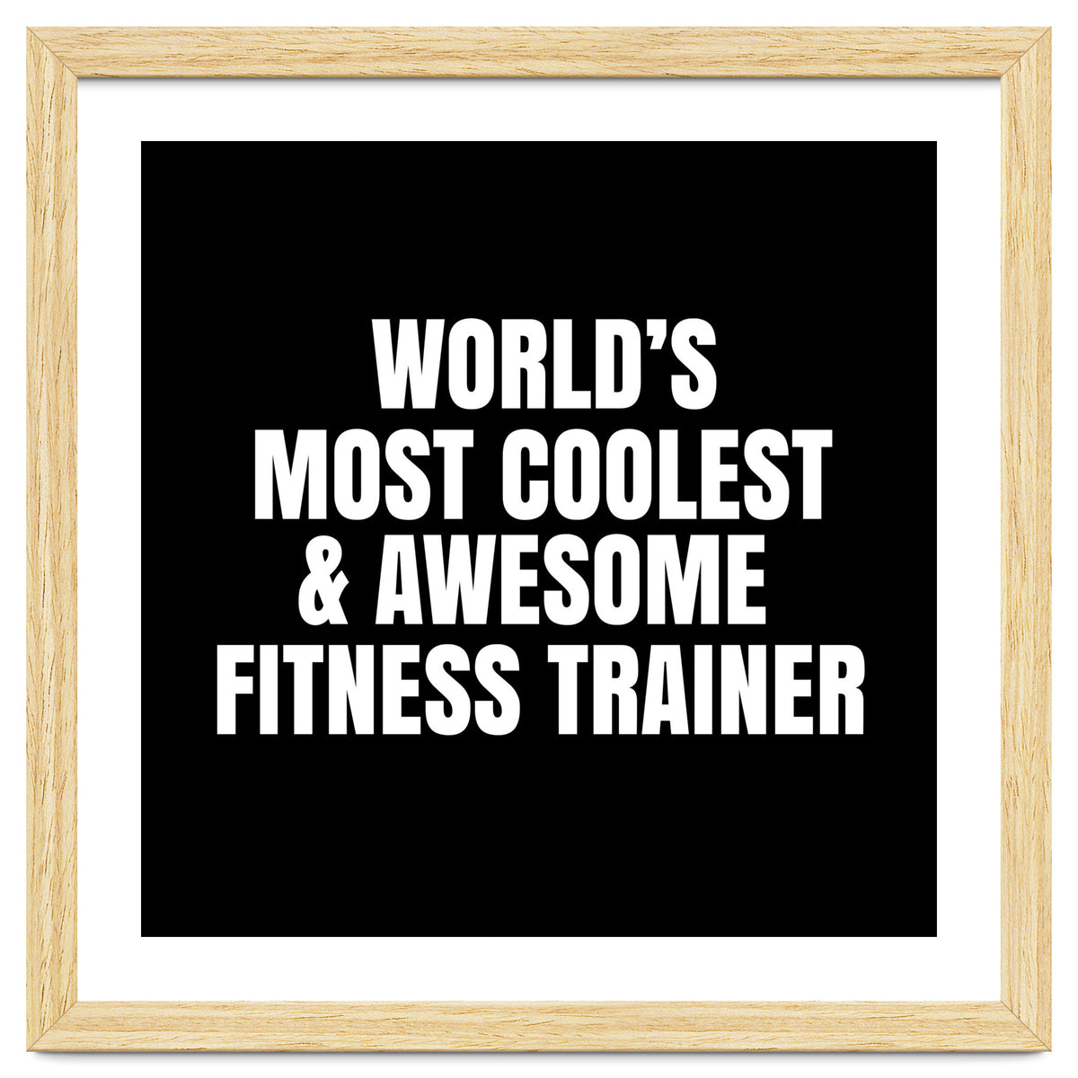World's most coolest and awesome fitness trainer