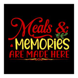 Meals & Memories Are Made Here  (Print Only) thumbnail