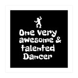 One very awesome and talented dancer (Print Only) thumbnail