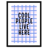 Cool People Live Here, Fun Playful Quote Print for Bright Happy Home Decor thumbnail