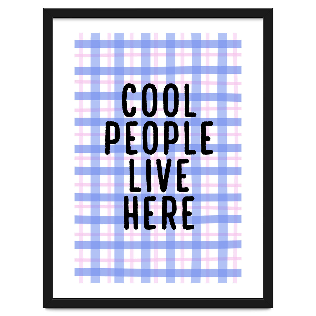 Cool People Live Here, Fun Playful Quote Print for Bright Happy Home Decor
