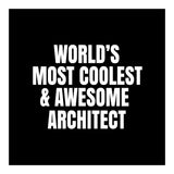 World's most coolest and awesome architect (Print Only) thumbnail