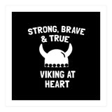 Strong, Brave and True Viking at Heart (Print Only) thumbnail
