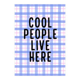 Cool People Live Here, Fun Playful Quote Print for Bright Happy Home Decor (Print Only) thumbnail