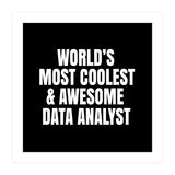 World's most coolest and awesome data Analyst (Print Only) thumbnail