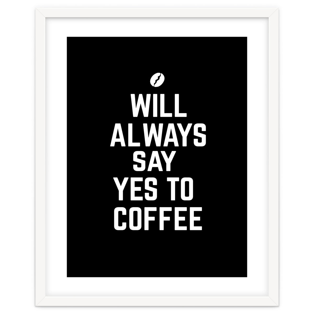 Will always say yes to coffee