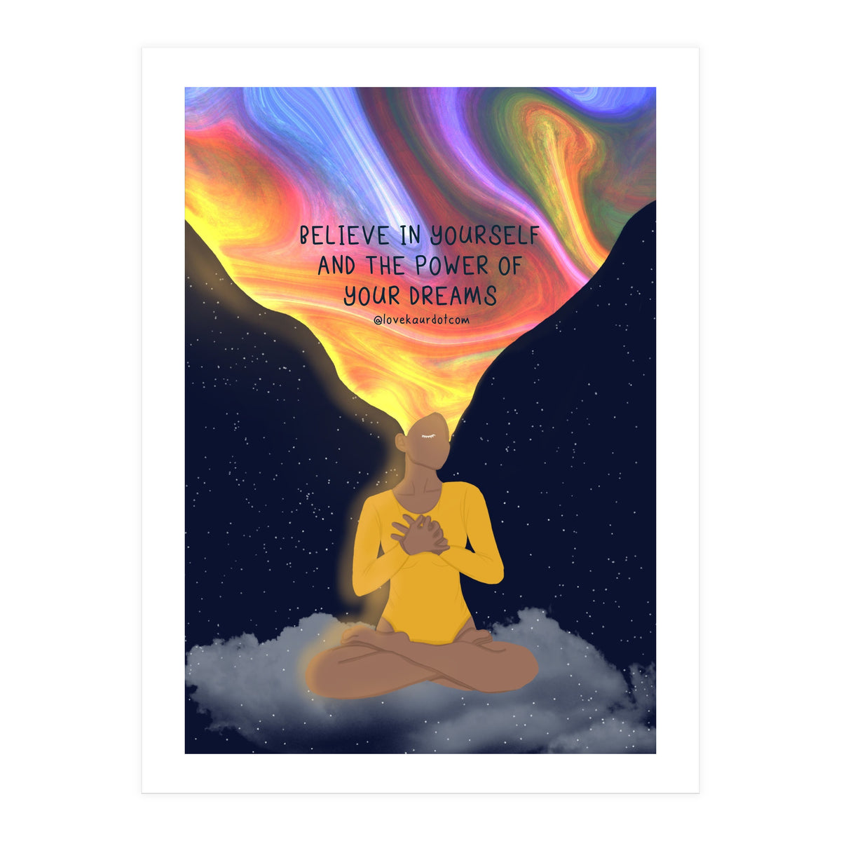Believe In Yourself And The Power Of Your Dreams (Print Only)