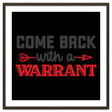 Come Back With A Warrant thumbnail