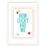 How Lucky Are We, Cute Positive Quote Print for Kids Room Decor thumbnail