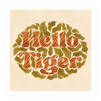 Hello Tiger (Print Only)