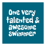 One very talented and awesome swimmer (Print Only) thumbnail