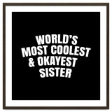 World's most coolest and okayest sister thumbnail