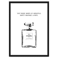 Born Original, Fashion Perfume Bottle Quote Art, Coco Chanel, Chic Decor