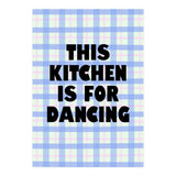 This Kitchen Is For Dancing, Fun Quote Print for Happy Cooking Home Decor (Print Only) thumbnail