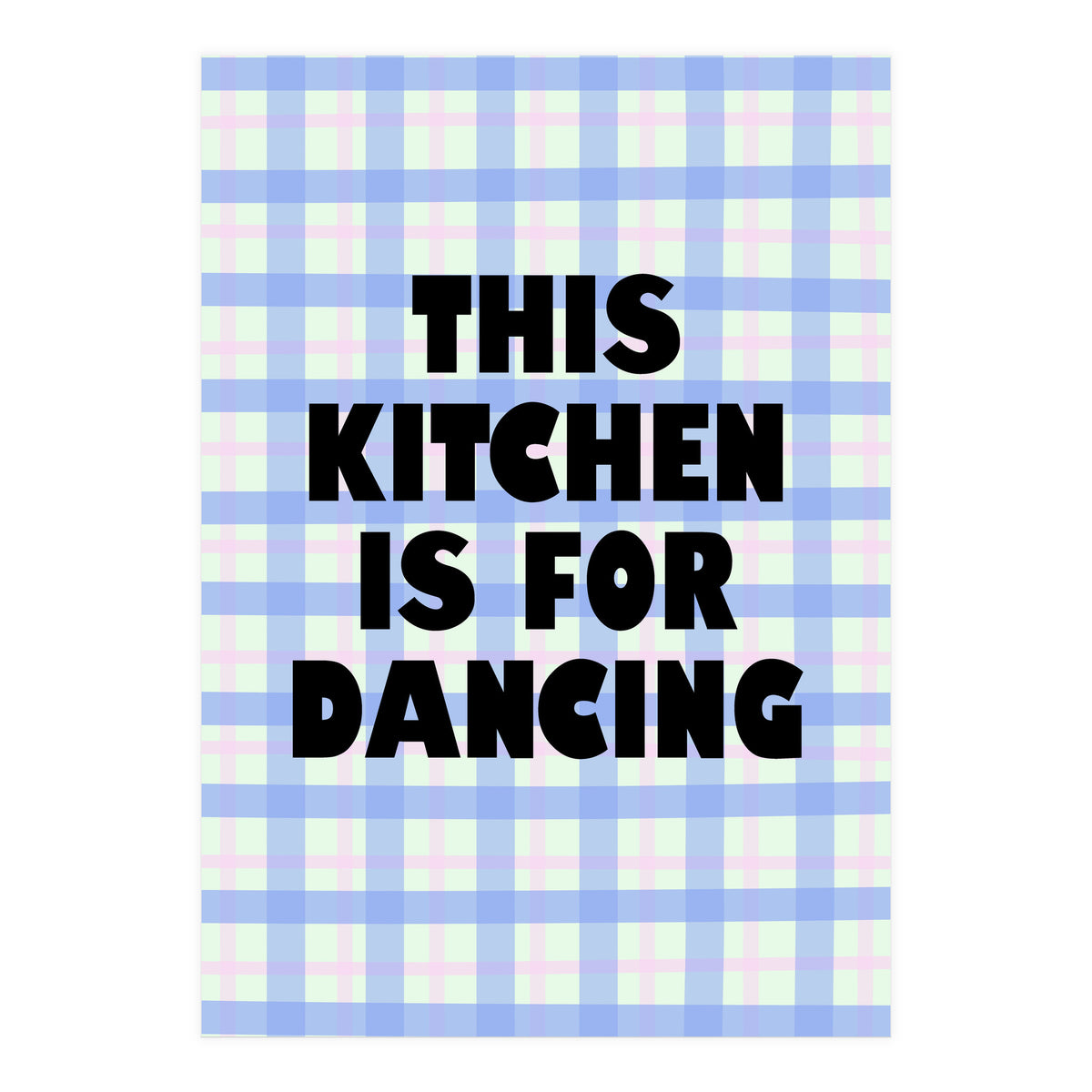 This Kitchen Is For Dancing, Fun Quote Print for Happy Cooking Home Decor (Print Only)