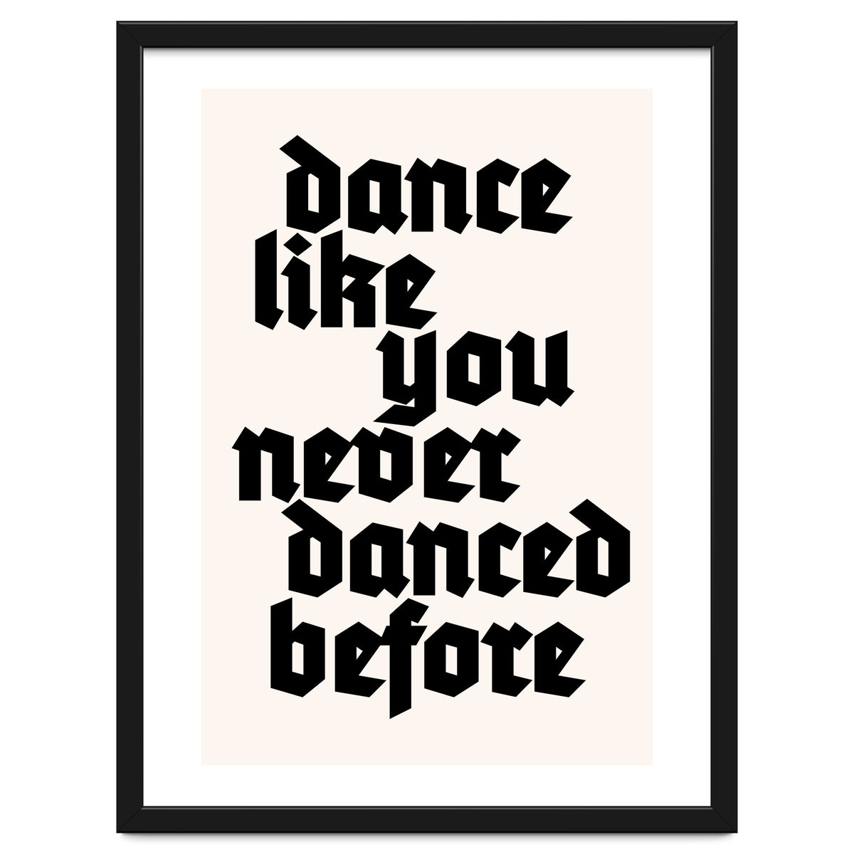 Dance Like Never Before