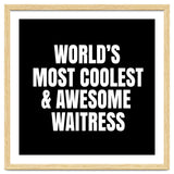 World's most coolest and awesome waitress thumbnail