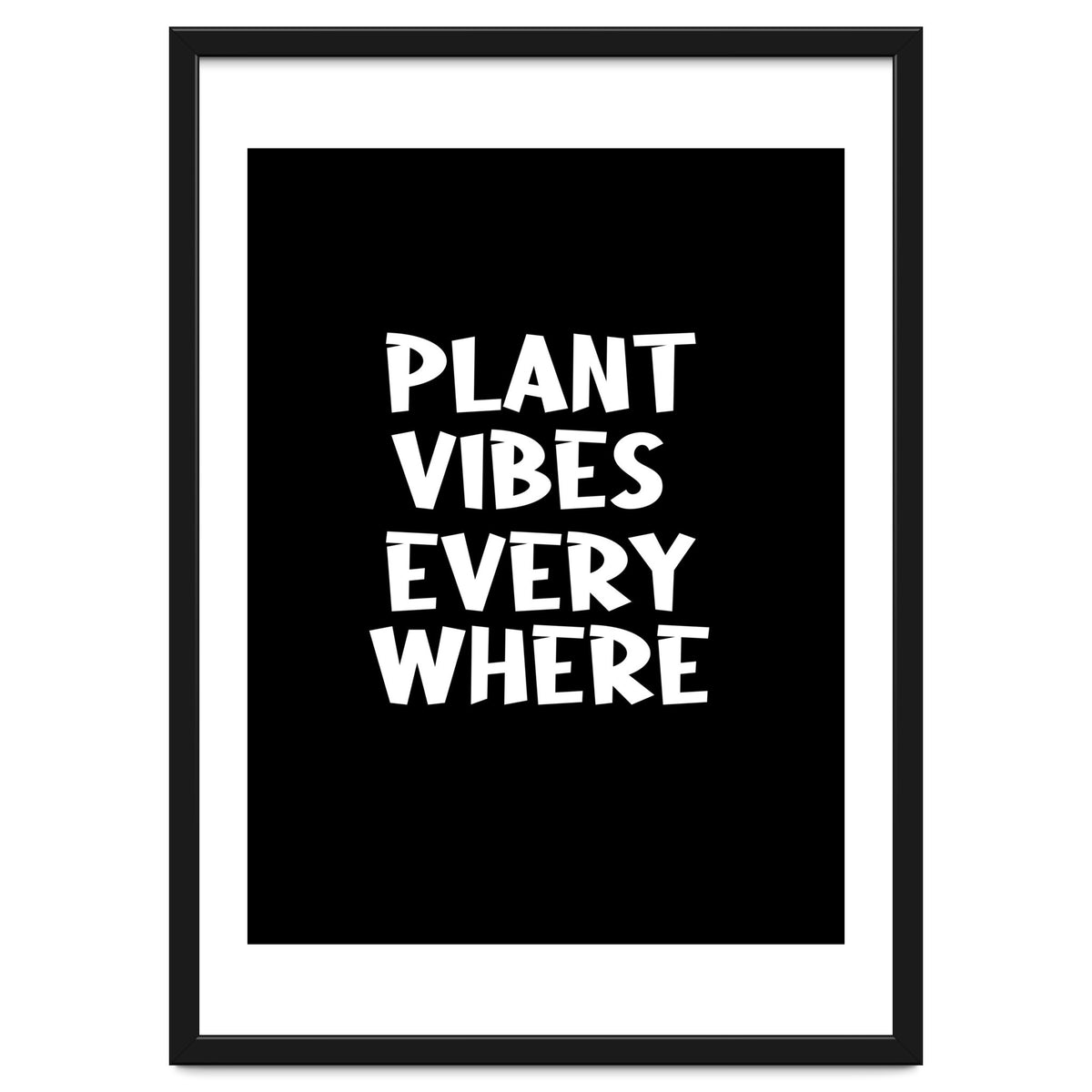 Plant vibes everywhere