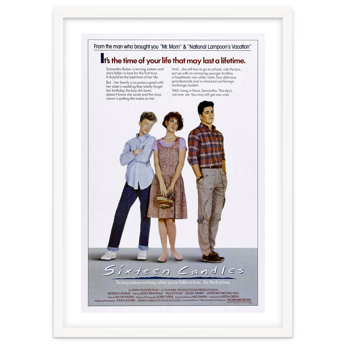 SIXTEEN CANDLES (1984), directed by JOHN HUGHES.