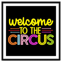 Welcome To The Circus