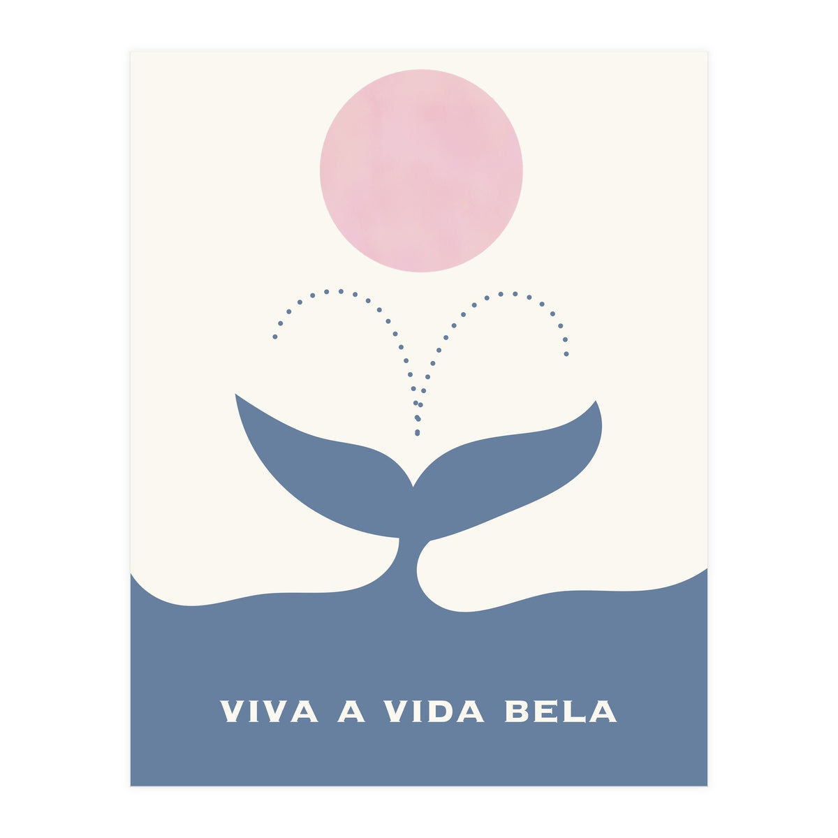 VIVA A VIDA BELA  (Print Only)