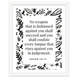 No weapon that is fashioned against you shall succeed and you shall confute every tongue that rises against you in judgement Isaiah 54:17 thumbnail