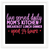 Love Served Daily Moms Kitchen Breakfast Lunch Dinner Open 24 Hours thumbnail
